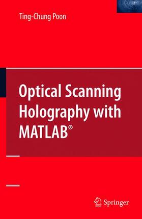 Poon | Optical Scanning Holography with MATLAB® | Buch | 978-0-387-36826-9 | sack.de