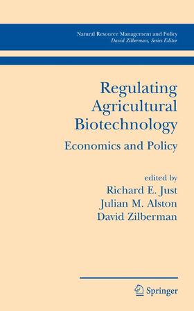 Just / Alston / Zilberman | Regulating Agricultural Biotechnology | E-Book | sack.de