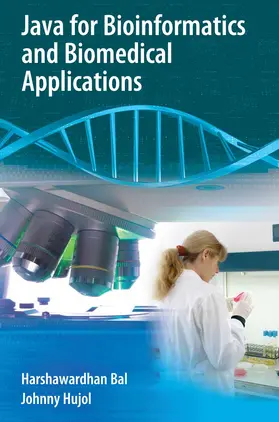 Bal / Hujol | Java for Bioinformatics and Biomedical Applications | E-Book | www.sack.de
