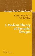 Mukerjee / Wu |  A Modern Theory of Factorial Design | eBook | Sack Fachmedien