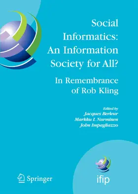 Berleur / Impagliazzo |  Social Informatics: An Information Society for All?: In Remembrance of Rob Kling | eBook | Sack Fachmedien