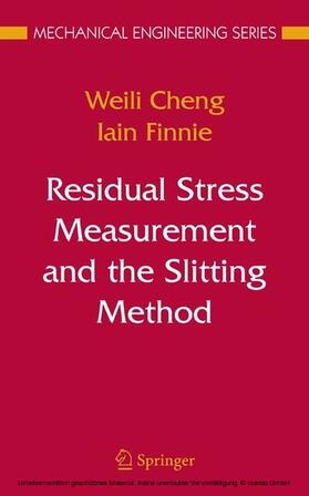 Cheng / Finnie |  Residual Stress Measurement and the Slitting Method | eBook | Sack Fachmedien