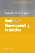 Lee / Verleysen |  Nonlinear Dimensionality Reduction | Buch |  Sack Fachmedien