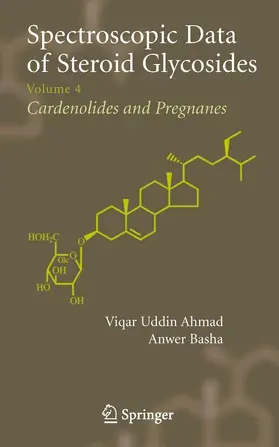 Ahmad / Basha |  Spectroscopic Data of Steroid Glycosides | eBook | Sack Fachmedien