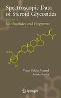 Ahmad / Basha |  Spectroscopic Data of Steroid Glycosides | eBook | Sack Fachmedien
