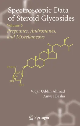 Ahmad / Basha |  Spectroscopic Data of Steroid Glycosides | eBook | Sack Fachmedien