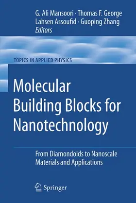 Mansoori / Zhang / George |  Molecular Building Blocks for Nanotechnology | Buch |  Sack Fachmedien