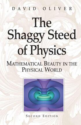 Oliver | The Shaggy Steed of Physics | Buch | 978-0-387-40307-6 | sack.de