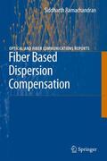 Ramachandran |  Fiber Based Dispersion Compensation | Buch |  Sack Fachmedien