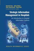 Haux / Brigl / Winter |  Strategic Information Management in Hospitals | Buch |  Sack Fachmedien