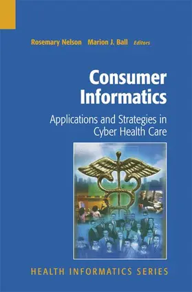 Ball / Nelson |  Consumer Informatics | Buch |  Sack Fachmedien