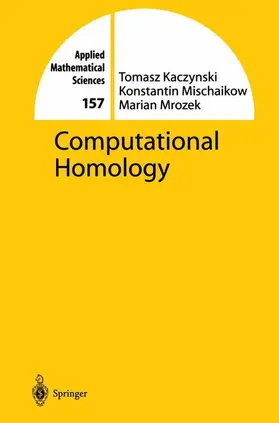 Kaczynski / Mischaikow / Mrozek |  Computational Homology | Buch |  Sack Fachmedien