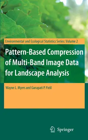 Myers / Patil |  Pattern-Based Compression of Multi-Band Image Data for Landscape Analysis | eBook | Sack Fachmedien