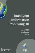 Shimohara / Shi / Feng |  Intelligent Information Processing III | eBook | Sack Fachmedien