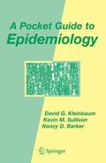 Kleinbaum / Barker / Sullivan |  A Pocket Guide to Epidemiology | Buch |  Sack Fachmedien