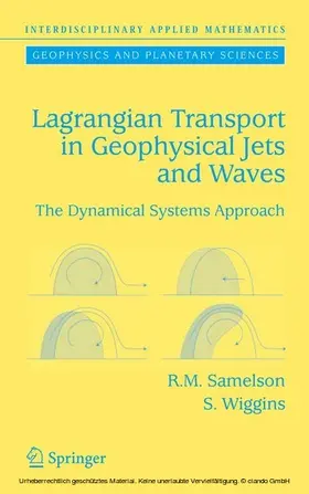 Samelson / Wiggins |  Lagrangian Transport in Geophysical Jets and Waves | eBook | Sack Fachmedien