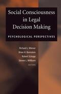 Wiener / Willborn / Bornstein |  Social Consciousness in Legal Decision Making | Buch |  Sack Fachmedien