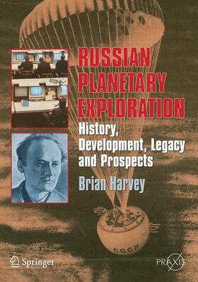 Harvey | Russian Planetary Exploration | Buch | 978-0-387-46343-8 | sack.de