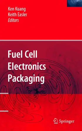 Kuang / Easler |  Fuel Cell Electronics Packaging | eBook | Sack Fachmedien
