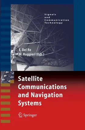 Re / Ruggieri | Satellite Communications and Navigation Systems | E-Book | sack.de