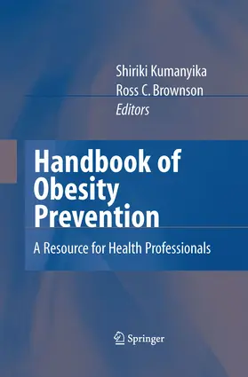 Kumanyika / Brownson | Handbook of Obesity Prevention | E-Book | www.sack.de