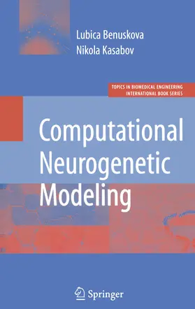 Benuskova / Kasabov |  Computational Neurogenetic Modeling | eBook | Sack Fachmedien