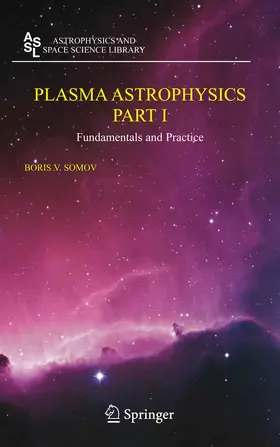 Somov |  Plasma Astrophysics, Part I | eBook | Sack Fachmedien