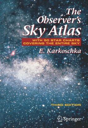 Karkoschka | The Observer's Sky Atlas | Buch | 978-0-387-48537-9 | sack.de