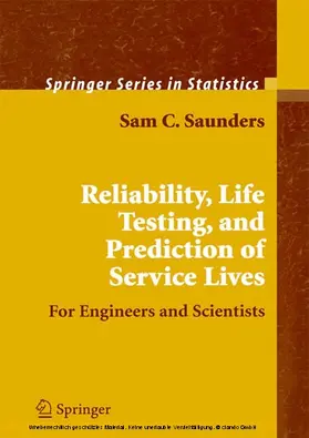 Saunders | Reliability, Life Testing and the Prediction of Service Lives | E-Book | www.sack.de