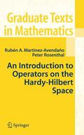 Martinez-Avendano / Rosenthal |  An Introduction to Operators on the Hardy-Hilbert Space | eBook | Sack Fachmedien