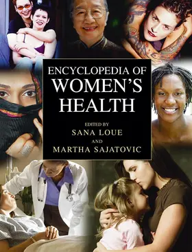 Loue / Sajatovic | Encyclopedia of Women's Health | Buch | 978-0-387-48687-1 | sack.de