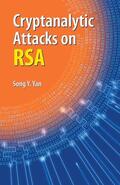 Yan |  Cryptanalytic Attacks on RSA | Buch |  Sack Fachmedien