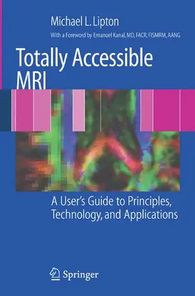 Lipton |  Totally Accessible MRI | Buch |  Sack Fachmedien