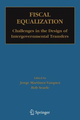 Searle / Martinez-Vazquez | Fiscal Equalization | Buch | 978-0-387-48987-2 | sack.de