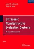Schmerr Jr / Song |  Ultrasonic Nondestructive Evaluation Systems | Buch |  Sack Fachmedien