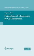 Blatch |  The Networking of Chaperones by Co-Chaperones | Buch |  Sack Fachmedien