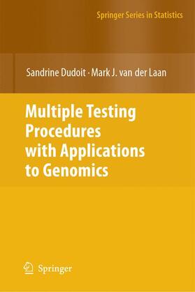 van der Laan / Dudoit | Multiple Testing Procedures with Applications to Genomics | Buch | 978-0-387-49316-9 | sack.de
