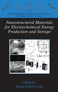 Leite |  Nanostructured Materials for Electrochemical Energy Production and Storage | Buch |  Sack Fachmedien