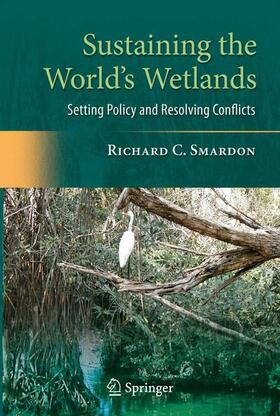 Smardon |  Sustaining the World's Wetlands | Buch |  Sack Fachmedien