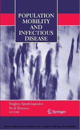 Apostolopoulos / Sonmez | Population Mobility and Infectious Disease | E-Book | sack.de