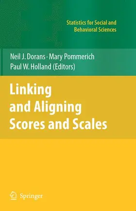 Dorans / Pommerich / Holland |  Linking and Aligning Scores and Scales | Buch |  Sack Fachmedien