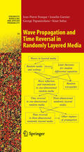 Fouque / Garnier / Papanicolaou |  Wave Propagation and Time Reversal in Randomly Layered Media | eBook | Sack Fachmedien