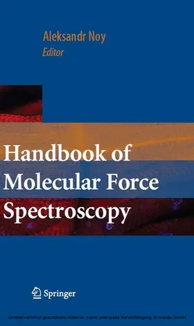 Noy | Handbook of Molecular Force Spectroscopy | E-Book | www.sack.de