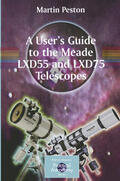 Peston |  A User's Guide to the Meade LXD55 and LXD75 Telescopes | eBook | Sack Fachmedien