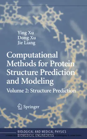 Xu / Liang |  Computational Methods for Protein Structure Prediction and Modeling | eBook | Sack Fachmedien