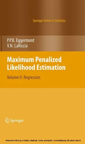Eggermont / LaRiccia |  Maximum Penalized Likelihood Estimation | eBook | Sack Fachmedien