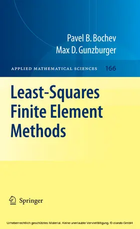 Bochev / Gunzburger |  Least-Squares Finite Element Methods | eBook | Sack Fachmedien