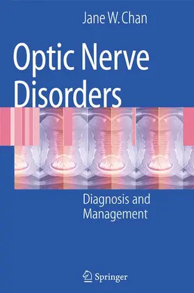 Chan | Optic Nerve Disorders | Buch | 978-0-387-68978-4 | sack.de