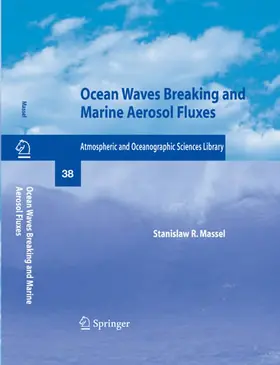 Massel |  Ocean Waves Breaking and Marine Aerosol Fluxes | eBook | Sack Fachmedien