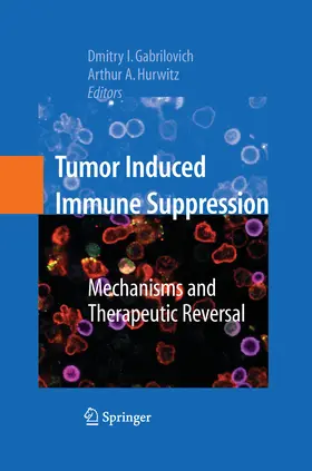 Gabrilovich / Hurwitz | Tumor-Induced Immune Suppression | E-Book | www.sack.de